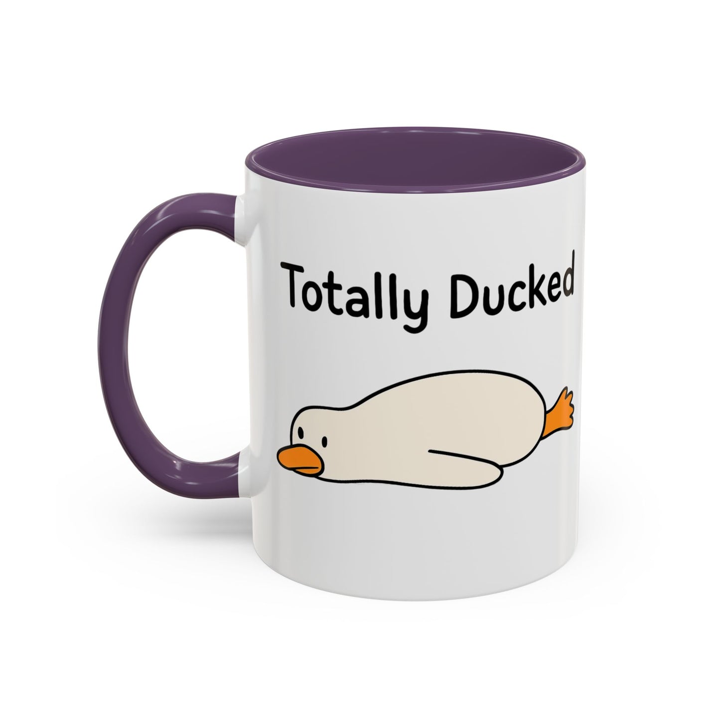 Totally Ducked Coffee Mug, Funny Mug, Quirky Gift, Duck Lover Gift, Humorous Kitchenware, Coffee Tea Mug