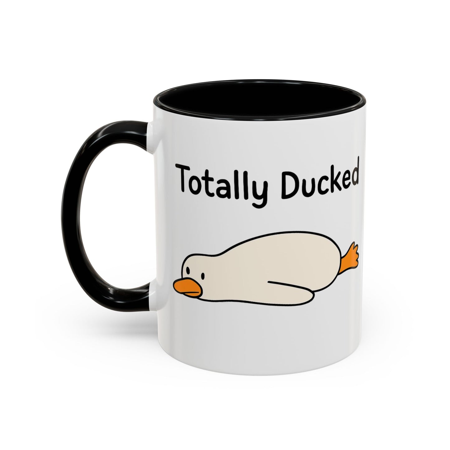 Totally Ducked Coffee Mug, Funny Mug, Quirky Gift, Duck Lover Gift, Humorous Kitchenware, Coffee Tea Mug
